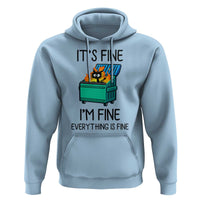 Funny It's Fine I'm Everything Is Fine Hoodie Black Cat Lil Dumpster Fire
