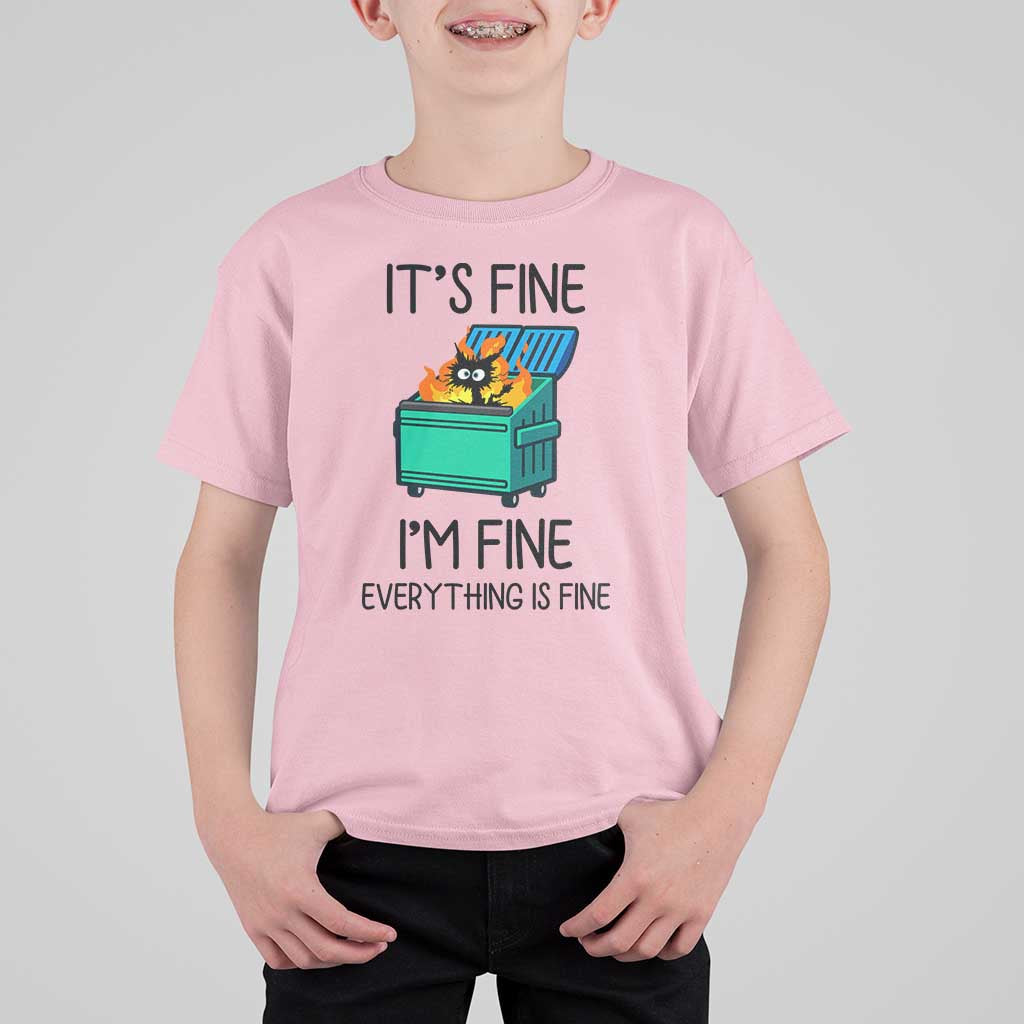 Funny It's Fine I'm Everything Is Fine T Shirt For Kid Black Cat Lil Dumpster Fire - Wonder Print Shop