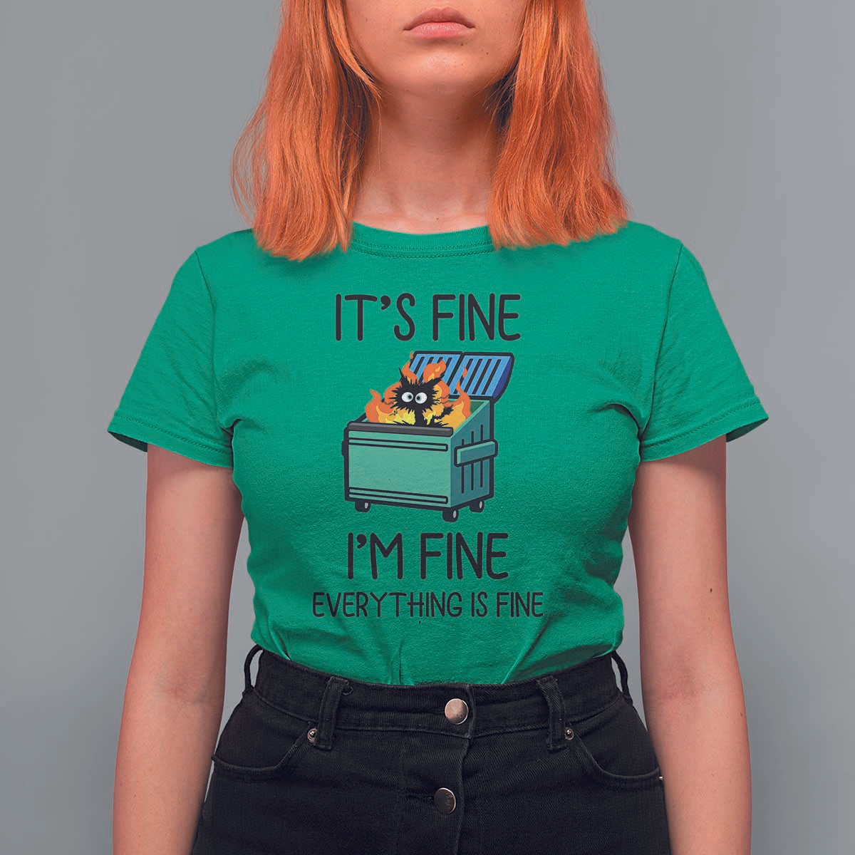 Funny It's Fine I'm Everything Is Fine T Shirt For Women Black Cat Lil Dumpster Fire - Wonder Print Shop