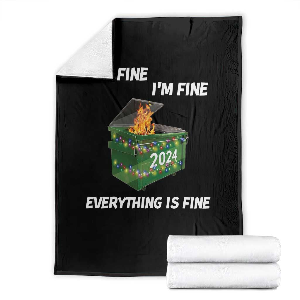 Funny It's Fine I'm Everything Is Fine 2024 Throw Blanket Lil Dumpster Fire - Wonder Print Shop