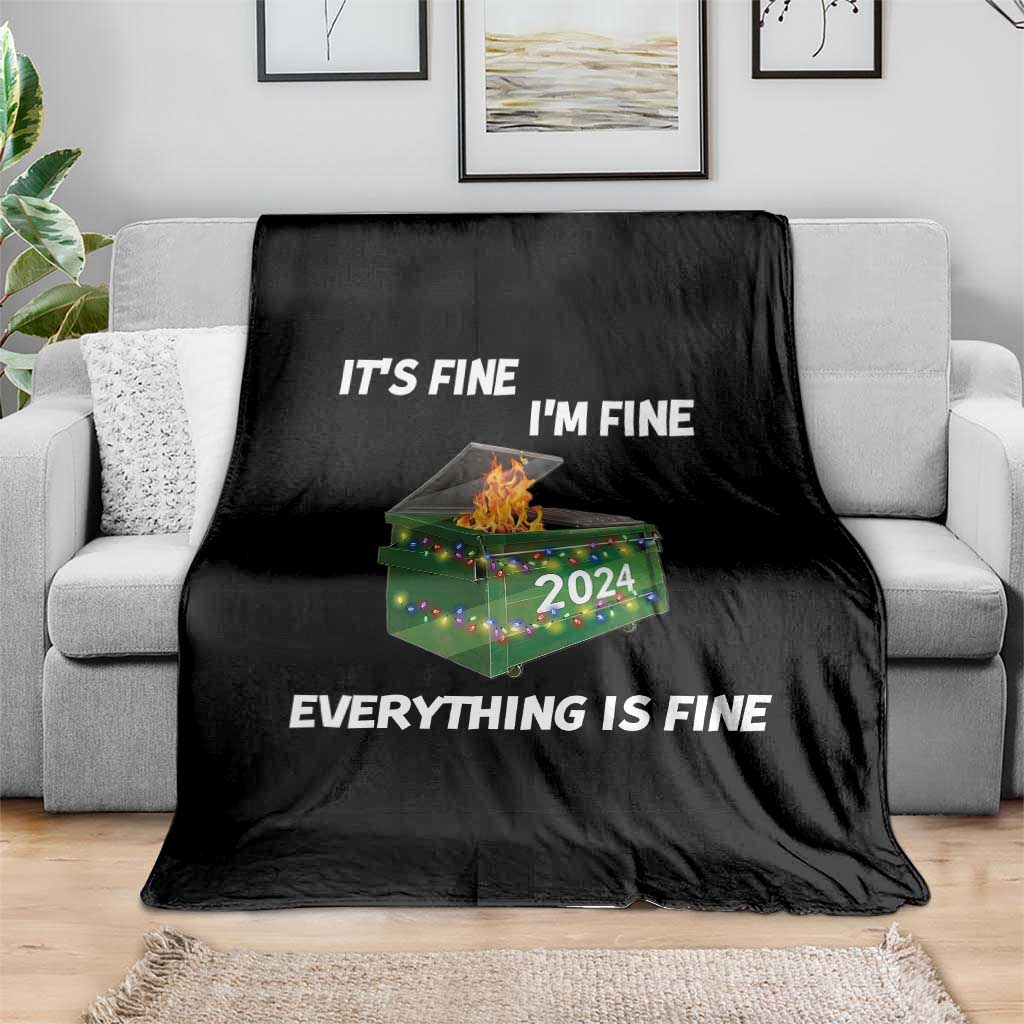 Funny It's Fine I'm Everything Is Fine 2024 Throw Blanket Lil Dumpster Fire - Wonder Print Shop