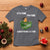 Funny It's Fine I'm Everything Is Fine 2024 Christmas T Shirt Lil Dumpster Fire - Wonder Print Shop