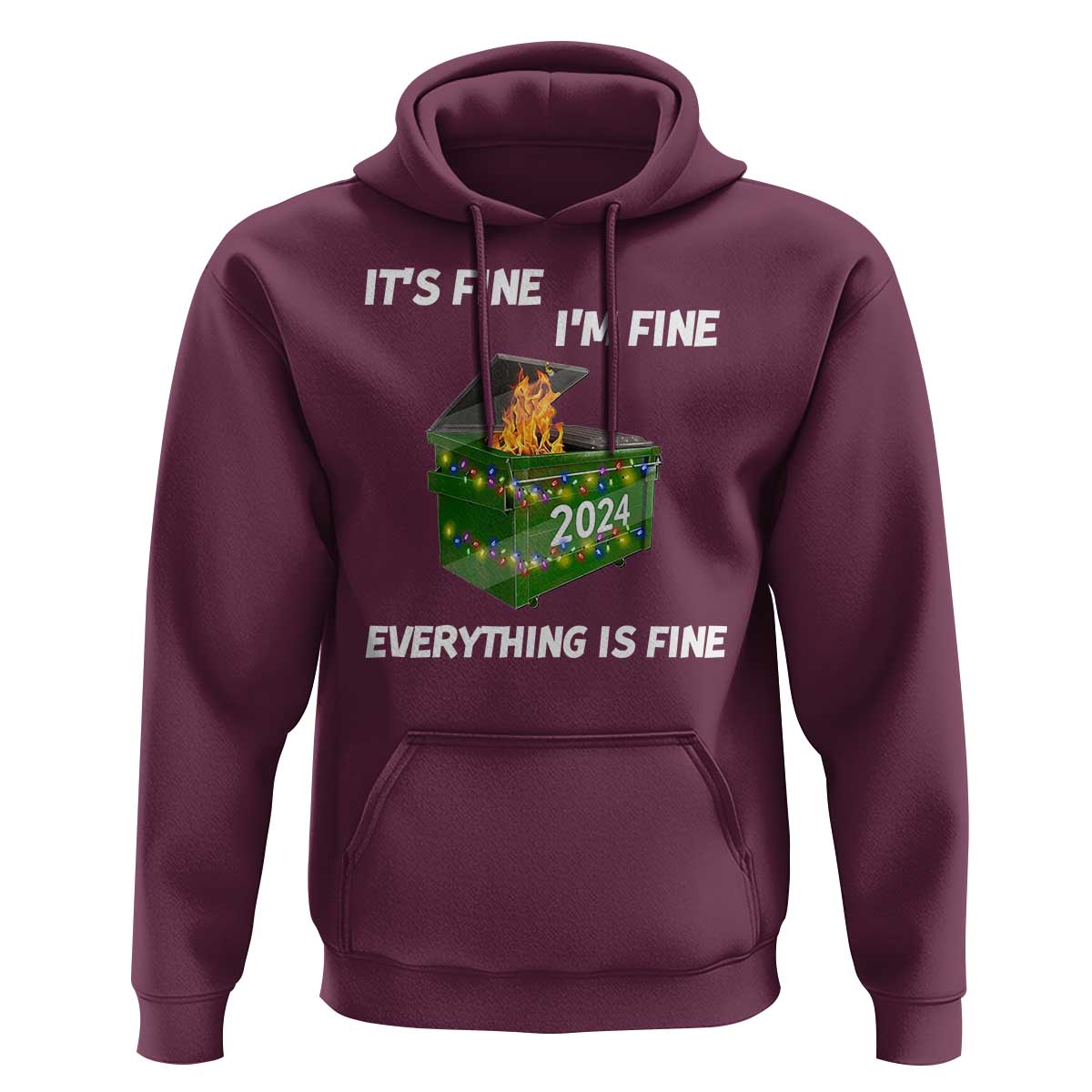 Funny It's Fine I'm Everything Is Fine 2024 Christmas Hoodie Lil Dumpster Fire