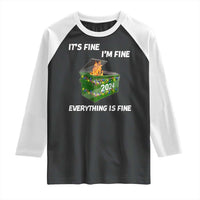Funny It's Fine I'm Everything Is Fine 2024 Raglan Shirt Lil Dumpster Fire - Wonder Print Shop