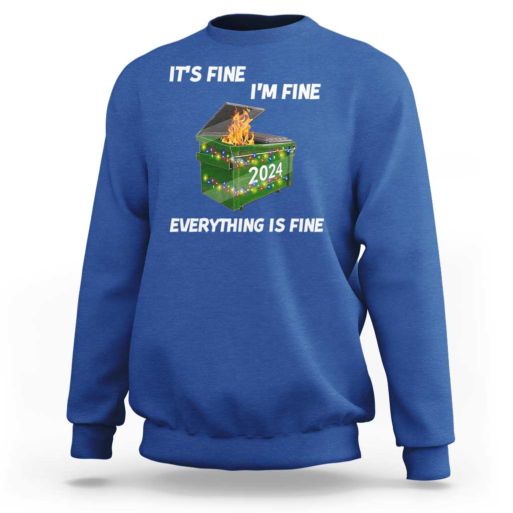 Funny It's Fine I'm Everything Is Fine 2024 Christmas Sweatshirt Lil Dumpster Fire - Wonder Print Shop