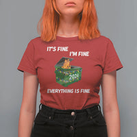 Funny It's Fine I'm Everything Is Fine 2024 Christmas T Shirt For Women Lil Dumpster Fire - Wonder Print Shop
