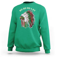 Funny Christmas Native American Sweatshirt Ho Ho Ho Lay Vintage War Bonnet - Wonder Print Shop