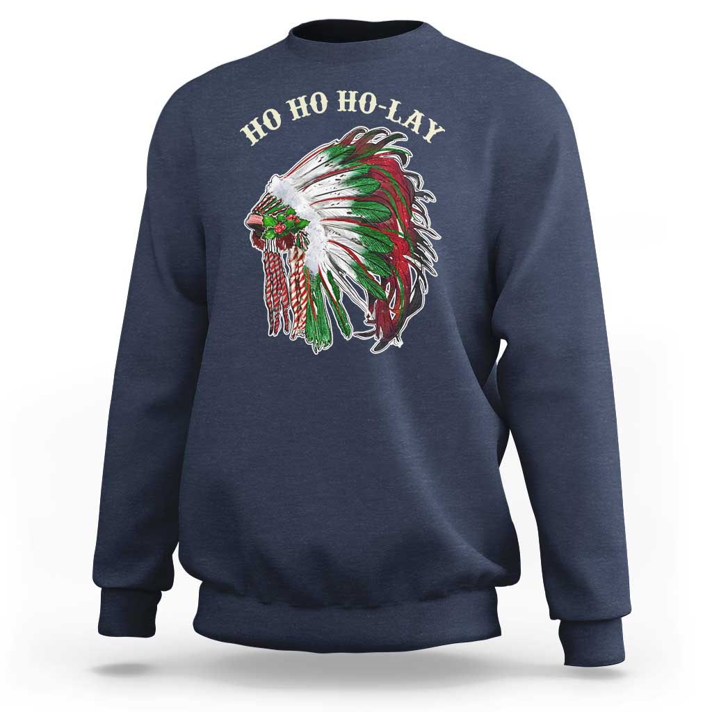 Funny Christmas Native American Sweatshirt Ho Ho Ho Lay Vintage War Bonnet - Wonder Print Shop
