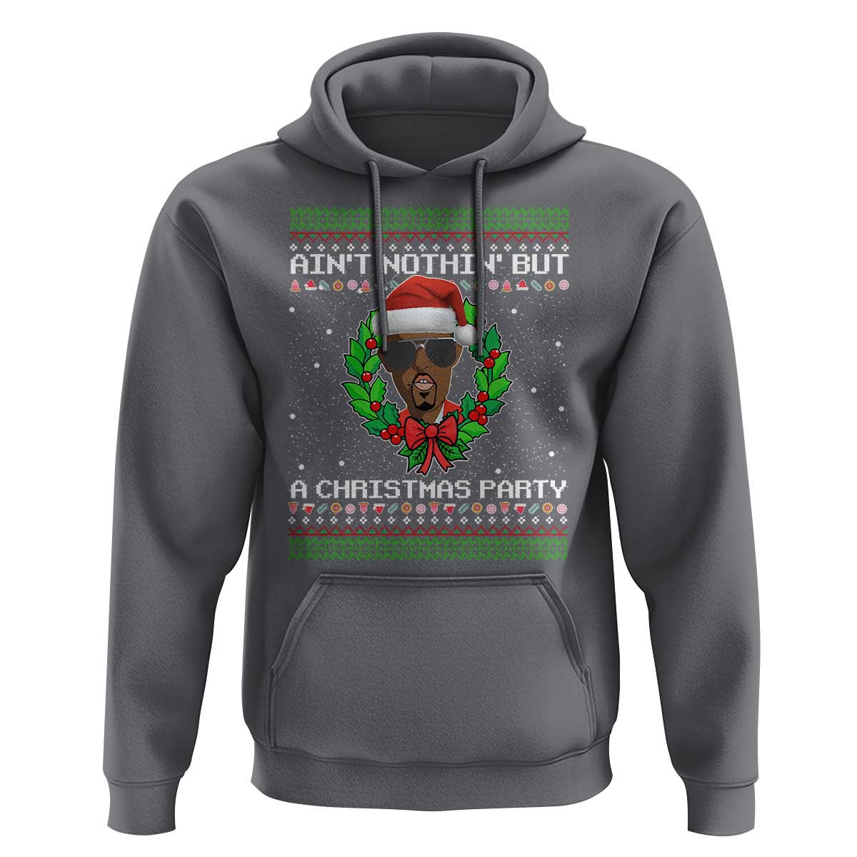Funny Diddy Ain't Nothin' But A Christmas Party Hoodie