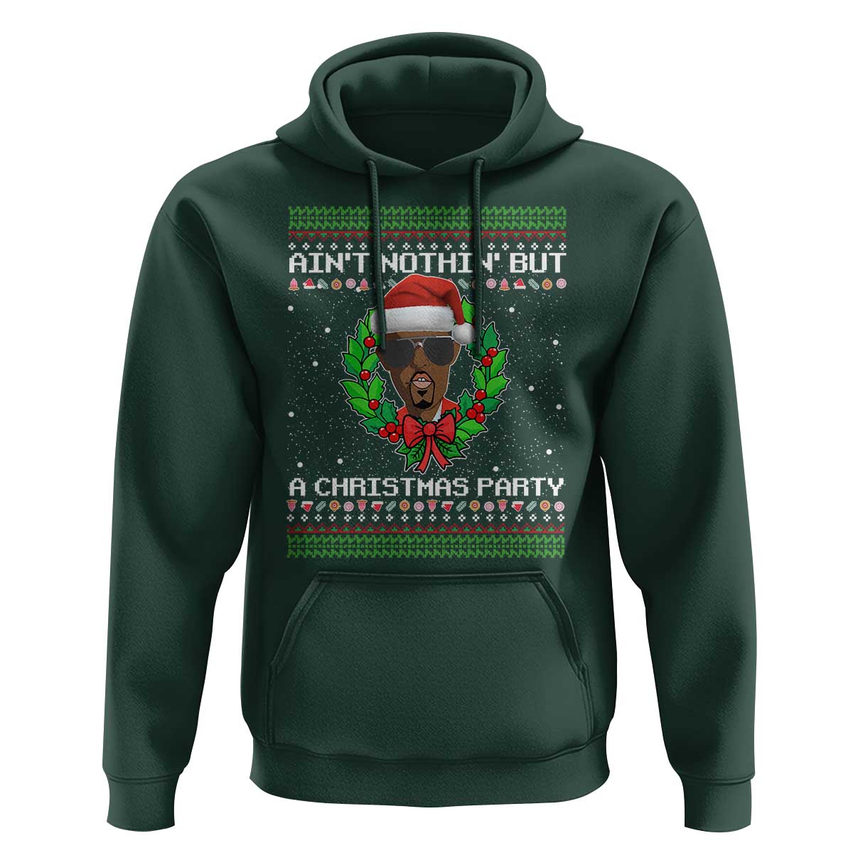 Funny Diddy Ain't Nothin' But A Christmas Party Hoodie