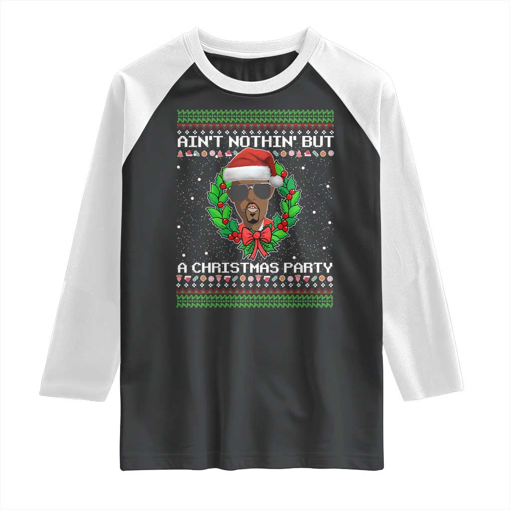 Funny Diddy Ain't Nothin' But A Christmas Party Raglan Shirt - Wonder Print Shop