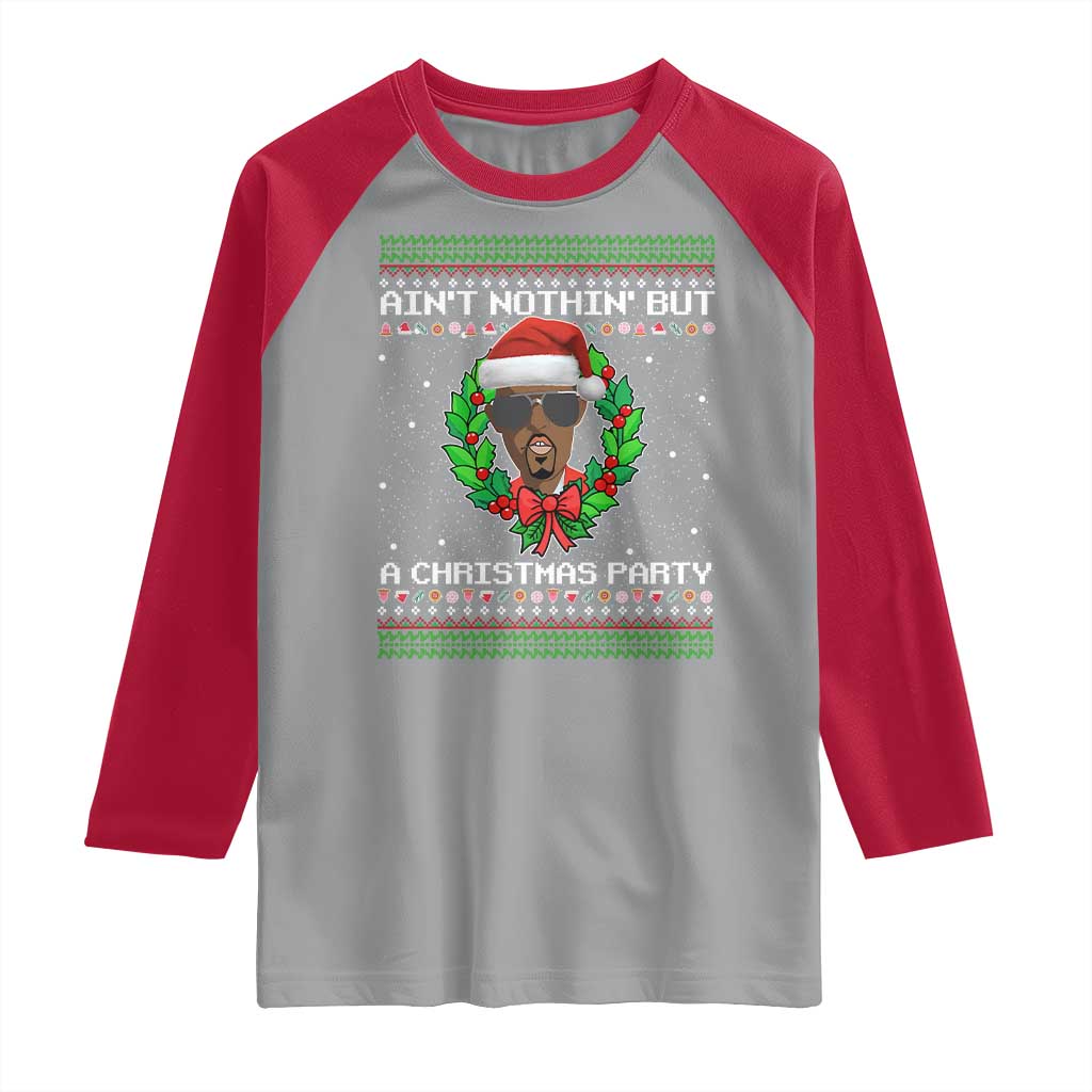 Funny Diddy Ain't Nothin' But A Christmas Party Raglan Shirt - Wonder Print Shop