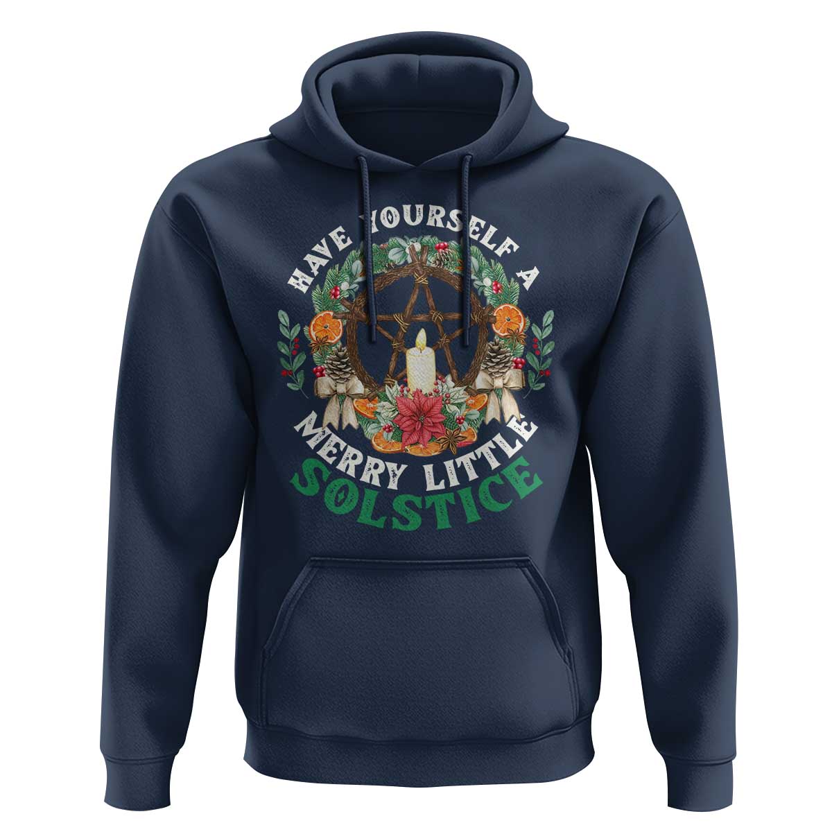 Have Yourself A Merry Little Solstice Hoodie Pagan Pentagram Christmas Wreath