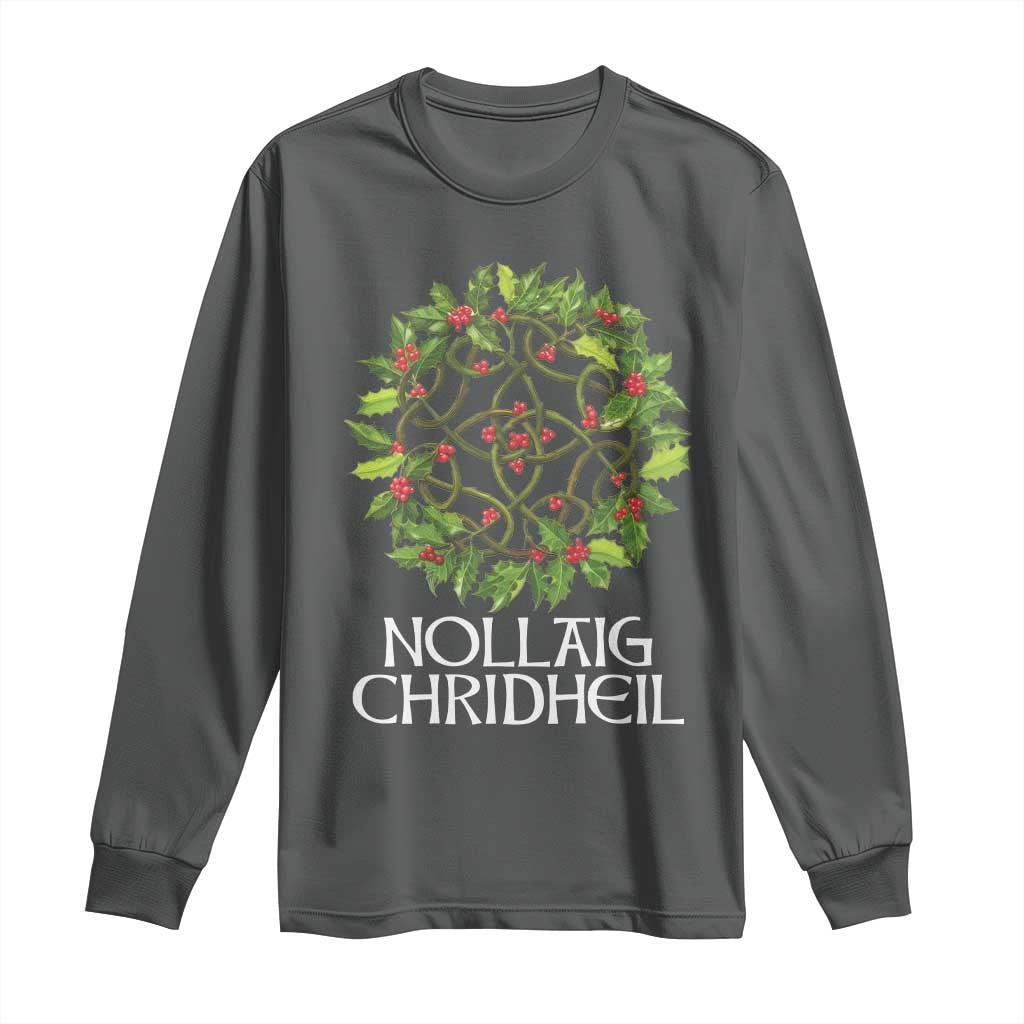 Scottish Merry Christmas Long Sleeve Shirt Nollaig Chridhel Celtic Xmas Mistletoe