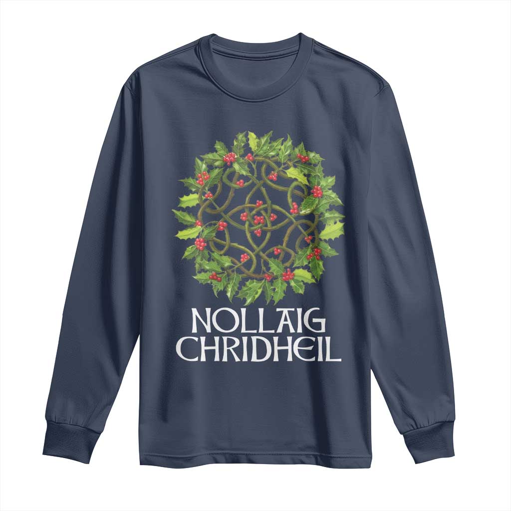 Scottish Merry Christmas Long Sleeve Shirt Nollaig Chridhel Celtic Xmas Mistletoe