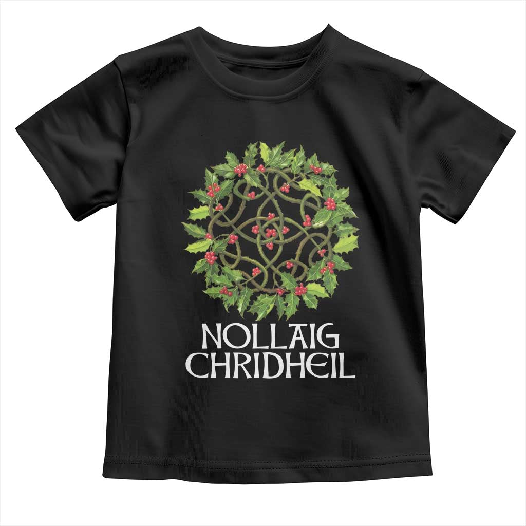 Scottish Merry Christmas Toddler T Shirt Nollaig Chridhel Celtic Xmas Mistletoe