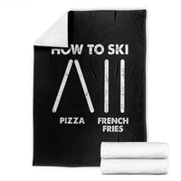 Funny Skiing Instructor Throw Blanket How To Ski Food Lover Winter Sport - Wonder Print Shop