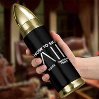 Funny Skiing Instructor Bullet Tumbler How To Ski Food Lover Winter Sport - Wonder Print Shop