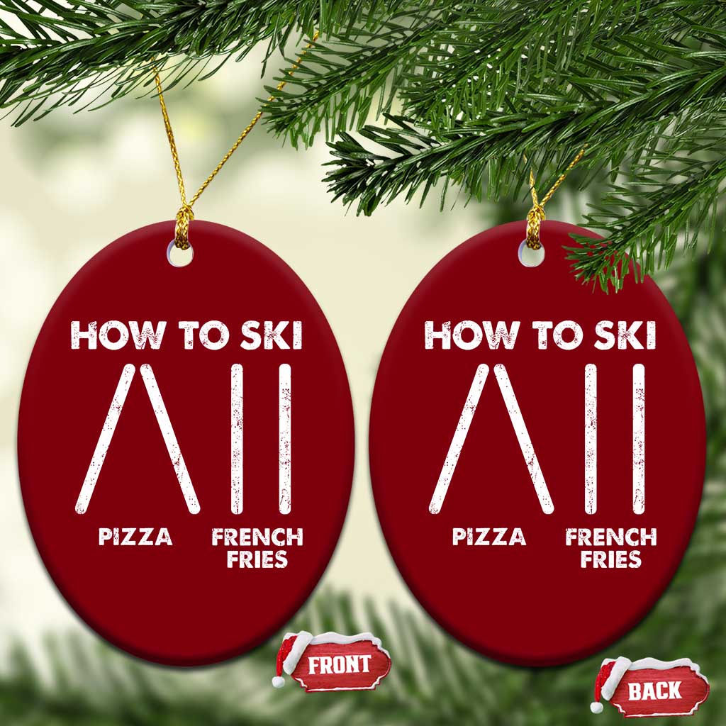 Funny Skiing Instructor Ceramic Ornament How To Ski Food Lover Winter Sport - Wonder Print Shop