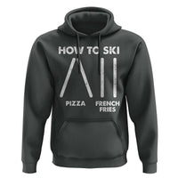 Funny Skiing Instructor Hoodie How To Ski Food Lover Winter Sport - Wonder Print Shop