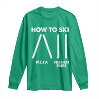 Funny Skiing Instructor Long Sleeve Shirt How To Ski Food Lover Winter Sport - Wonder Print Shop
