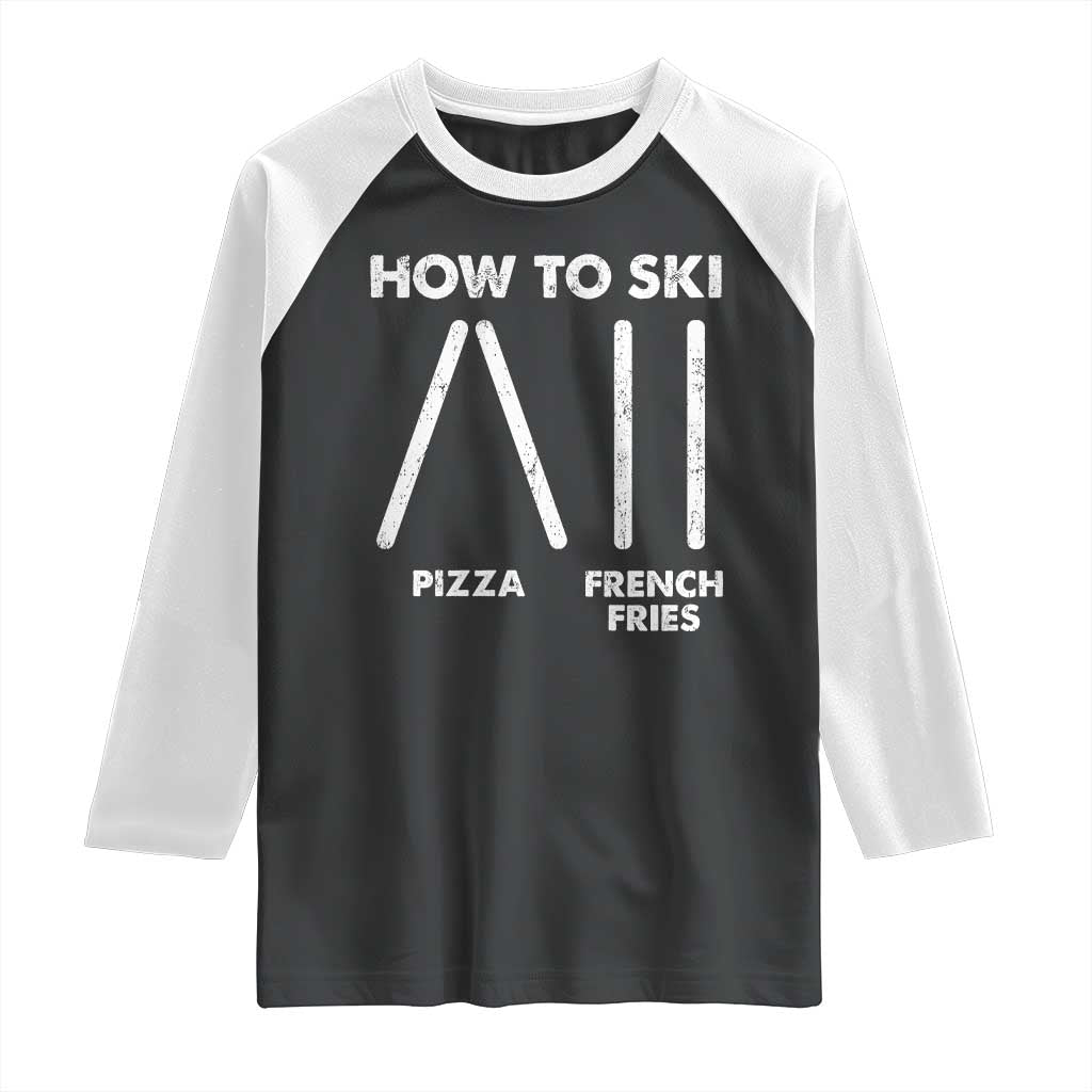 Funny Skiing Instructor Raglan Shirt How To Ski Food Lover Winter Sport - Wonder Print Shop