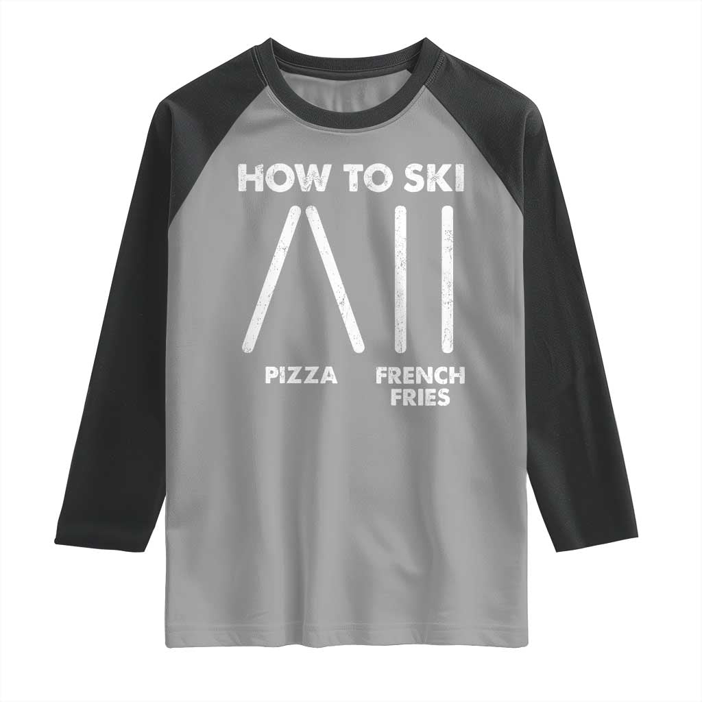 Funny Skiing Instructor Raglan Shirt How To Ski Food Lover Winter Sport - Wonder Print Shop