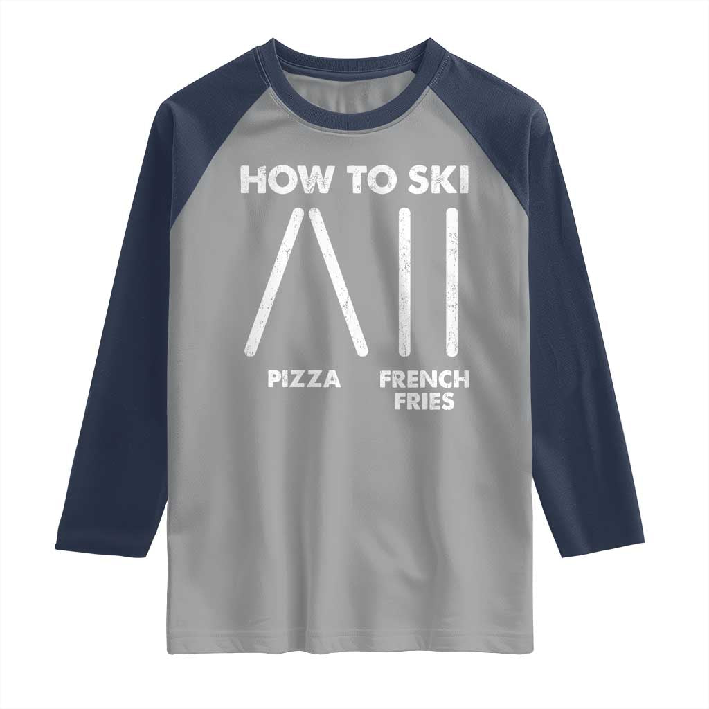 Funny Skiing Instructor Raglan Shirt How To Ski Food Lover Winter Sport - Wonder Print Shop