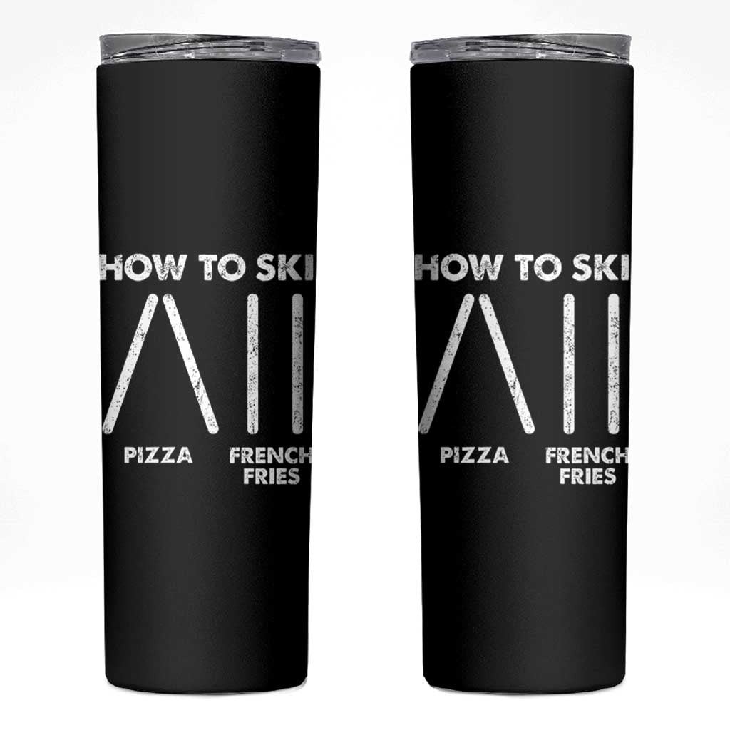 Funny Skiing Instructor Skinny Tumbler How To Ski Food Lover Winter Sport - Wonder Print Shop