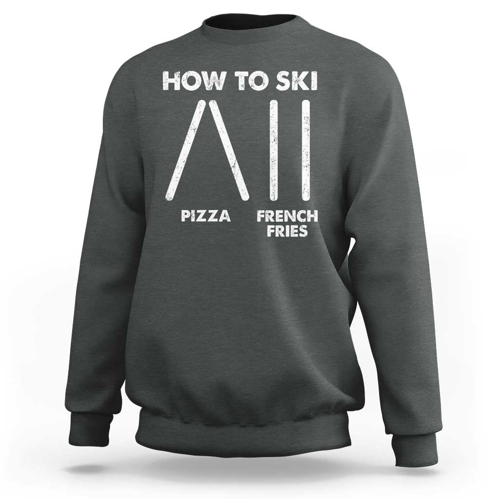 Funny Skiing Instructor Sweatshirt How To Ski Food Lover Winter Sport - Wonder Print Shop