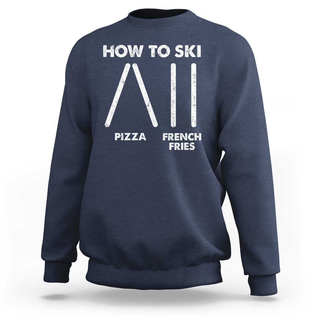 Funny Skiing Instructor Sweatshirt How To Ski Food Lover Winter Sport - Wonder Print Shop