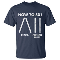 Funny Skiing Instructor T Shirt How To Ski Food Lover Winter Sport - Wonder Print Shop