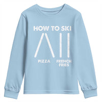 Funny Skiing Instructor Youth Sweatshirt How To Ski Food Lover Winter Sport - Wonder Print Shop