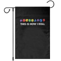 Funny Role Playing Tabletop Dice Garden Flag This Is How I Roll