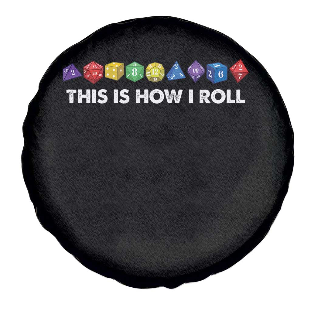 Funny Role Playing Tabletop Dice Spare Tire Cover This Is How I Roll