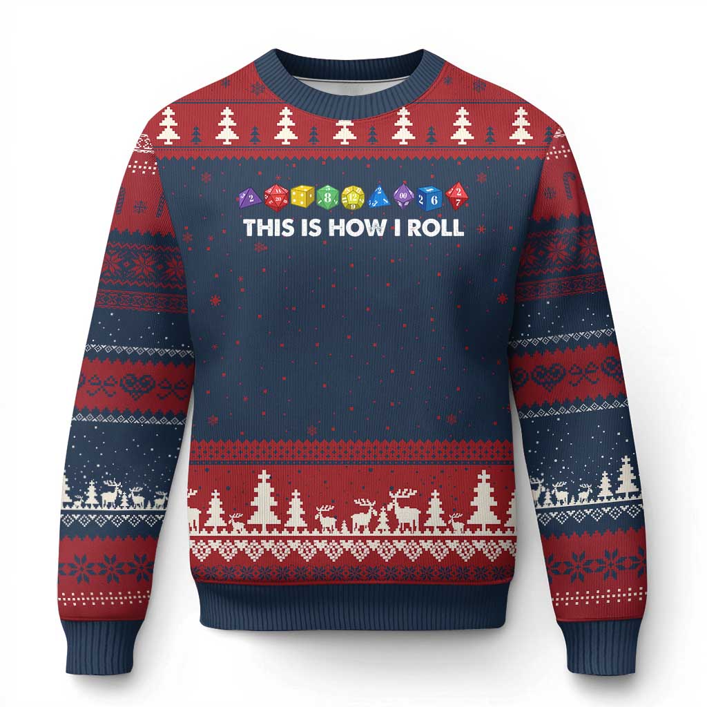 Funny Role Playing Tabletop Dice Ugly Christmas Sweater This Is How I Roll