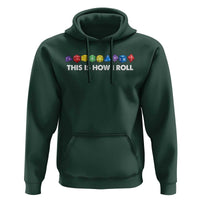 Funny Role Playing Tabletop Dice Hoodie This Is How I Roll