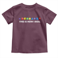 Funny Role Playing Tabletop Dice Toddler T Shirt This Is How I Roll