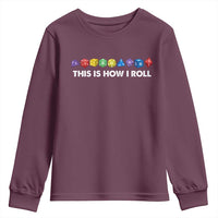 Funny Role Playing Tabletop Dice Youth Sweatshirt This Is How I Roll