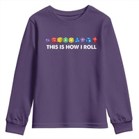 Funny Role Playing Tabletop Dice Youth Sweatshirt This Is How I Roll