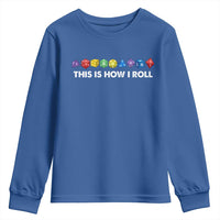 Funny Role Playing Tabletop Dice Youth Sweatshirt This Is How I Roll