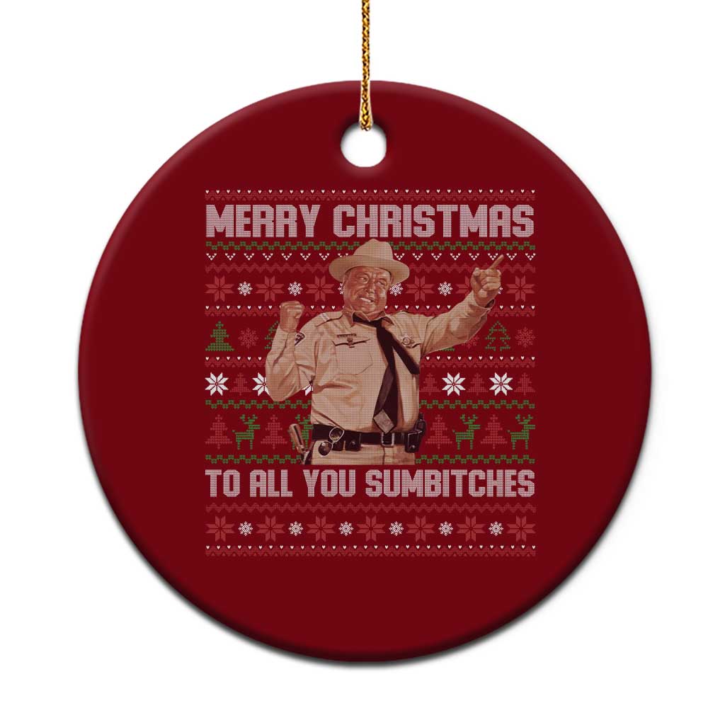 Merry Christmas To All You Sumbitches Ceramic Ornament Funny Smokey Xmas Movie The Bandit - Wonder Print Shop
