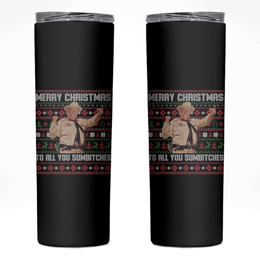 Merry Christmas To All You Sumbitches Skinny Tumbler Funny Smokey Xmas Movie The Bandit - Wonder Print Shop