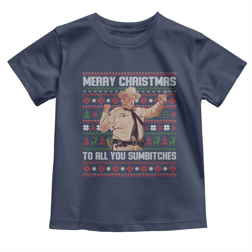 Merry Christmas To All You Sumbitches Toddler T Shirt Funny Smokey Xmas Movie The Bandit - Wonder Print Shop
