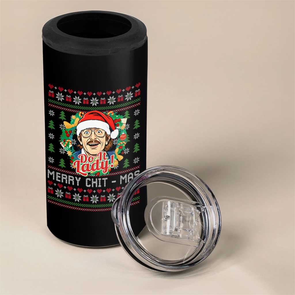 Funny Chit Christmas 4 in 1 Can Cooler Tumbler Merry Chit Mas Do It Lady Xmas Wreath - Wonder Print Shop