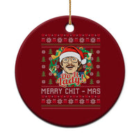 Funny Chit Christmas Ceramic Ornament Merry Chit Mas Do It Lady Xmas Wreath - Wonder Print Shop