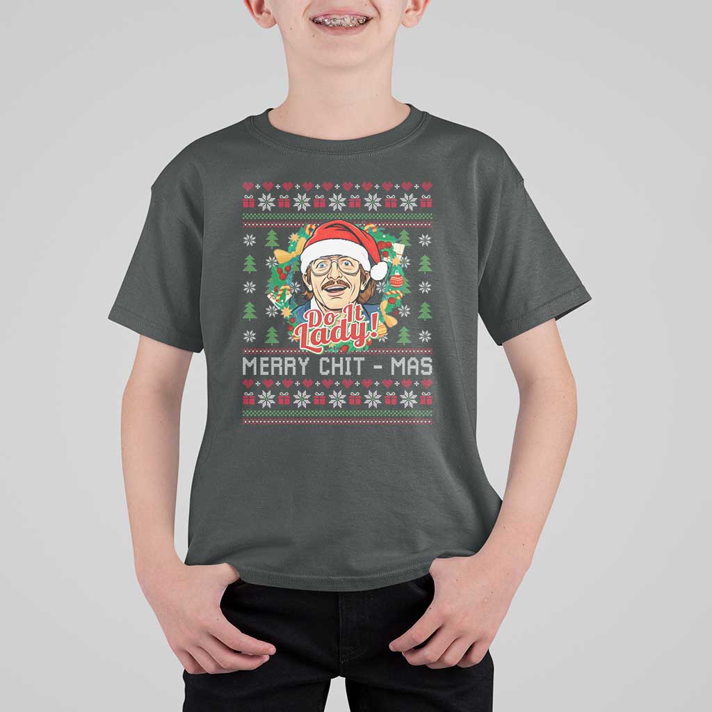 Funny Chit Christmas T Shirt For Kid Merry Chit Mas Do It Lady Xmas Wreath - Wonder Print Shop