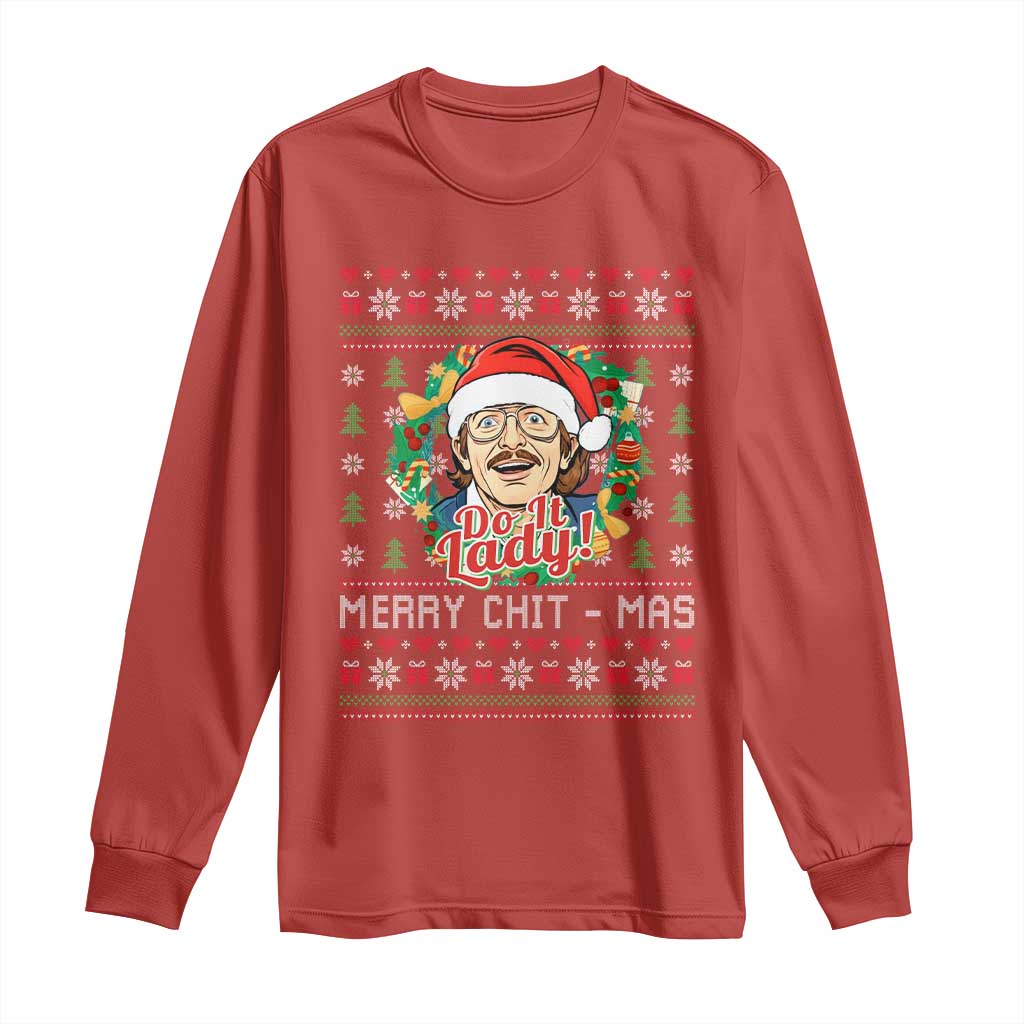 Funny Chit Christmas Long Sleeve Shirt Merry Chit Mas Do It Lady Xmas Wreath - Wonder Print Shop