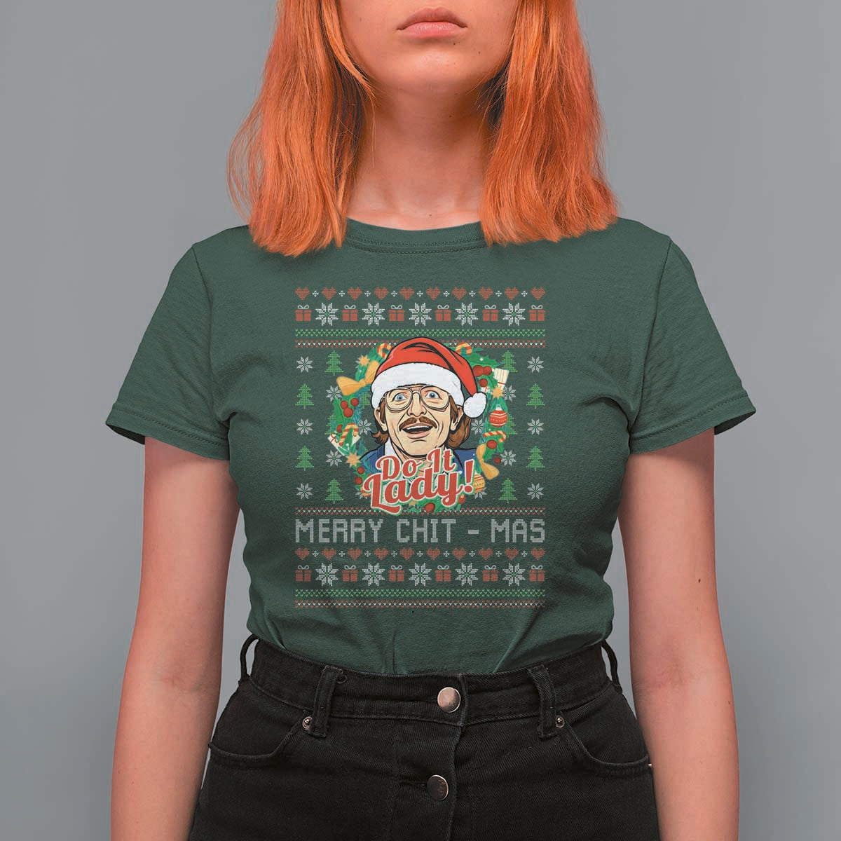 Funny Chit Christmas T Shirt For Women Merry Chit Mas Do It Lady Xmas Wreath - Wonder Print Shop