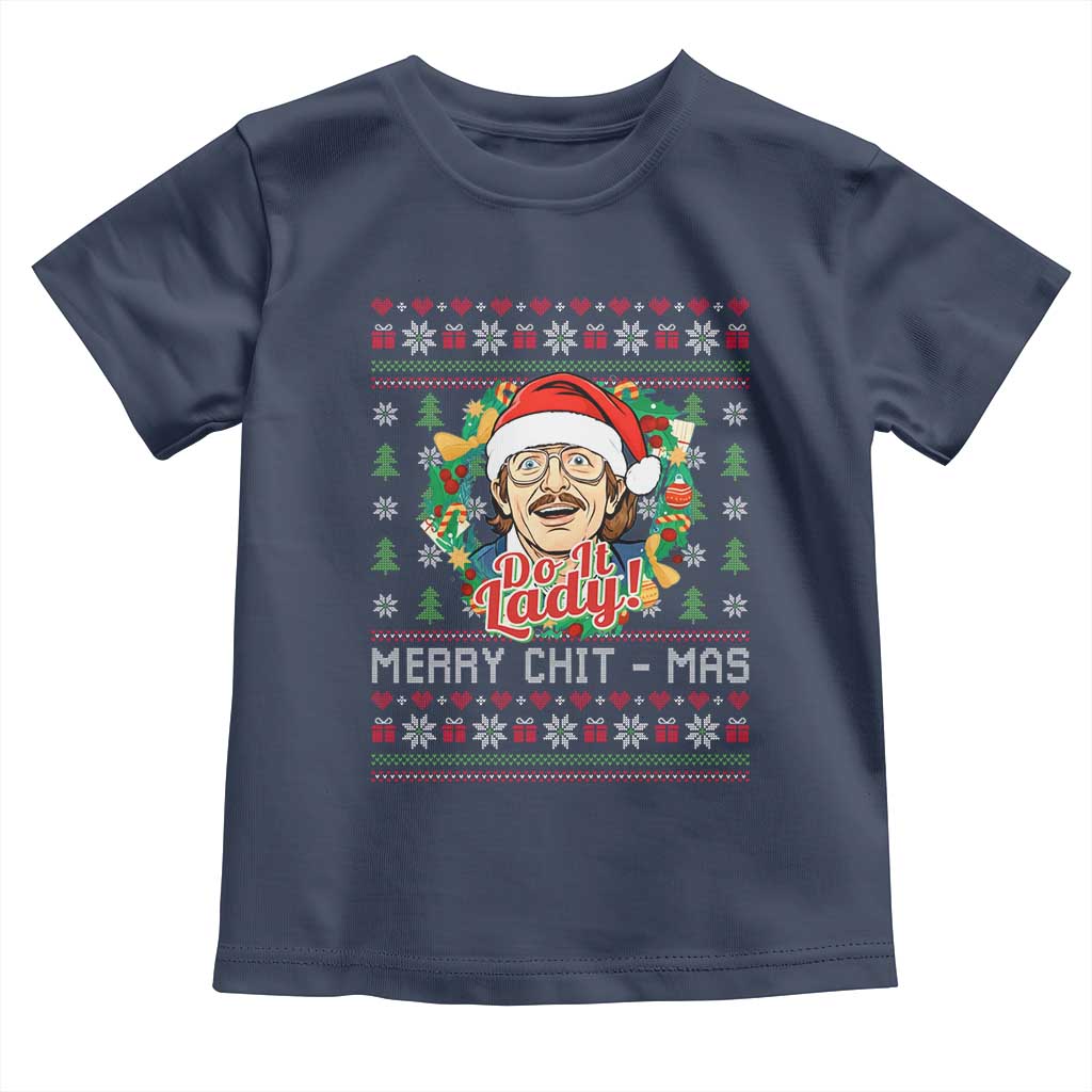 Funny Chit Christmas Toddler T Shirt Merry Chit Mas Do It Lady Xmas Wreath - Wonder Print Shop